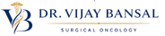 Dr Vijay Bansal Surgical Oncologist